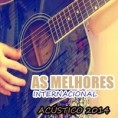 As Melhores Internacional CD - Acústico 2014